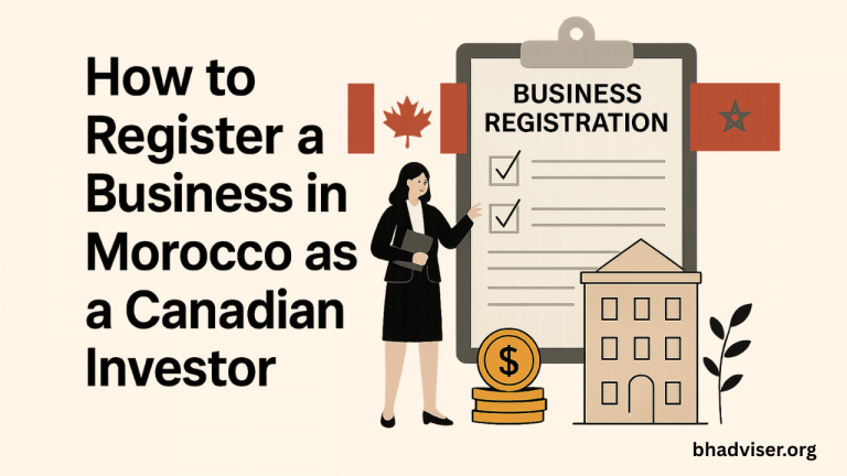 How to Register a Business in Morocco as a Canadian Investor