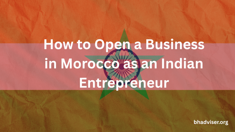 How to Open a Business in Morocco as an Indian Entrepreneur