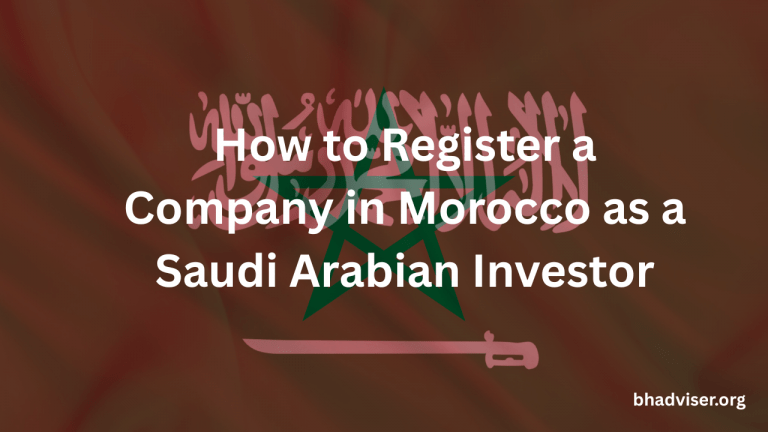 How to Register a Company in Morocco as a Saudi Arabian Investor